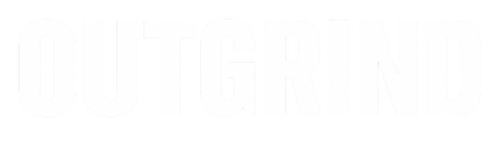 OUTGRIND